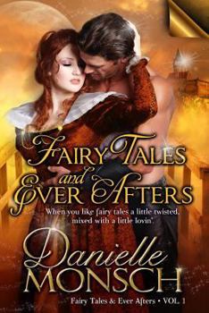 Paperback Fairy Tales and Ever Afters, Volume One Book