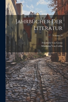 Paperback Jahrbücher Der Literatur; Volume 39 [French] Book
