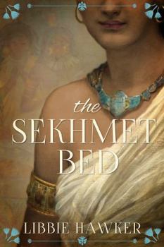 The Sekhmet Bed - Book #1 of the She-King