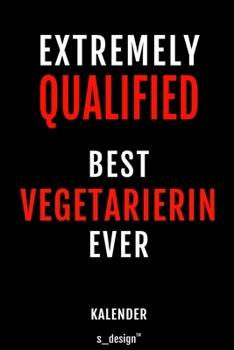 Kalender f�r Vegetarier / Vegetarierin: Immerw�hrender Kalender / 365 Tage Tagebuch / Journal [3 Tage pro Seite] f�r Notizen, Planung / Planungen / Planer, Erinnerungen, Spr�che