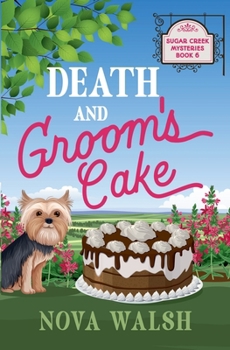 Death and Groom's Cake (Sugar Creek Mystery)
