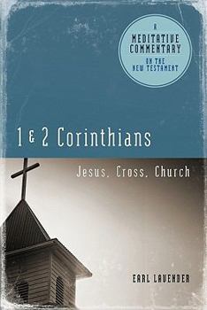 Paperback 1 & 2 Corinthians: Jesus, Cross, Church Book