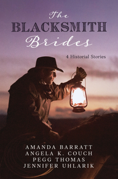 Paperback Blacksmith Brides: 4 Historical Stories Book