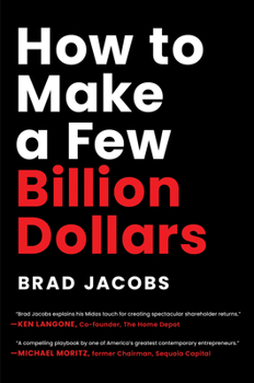 Hardcover How to Make a Few Billion Dollars Book