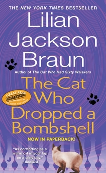 Mass Market Paperback The Cat Who Dropped a Bombshell Book