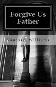 Paperback Forgive Us Father: The Spiritual Trap of Teenage Dating Book
