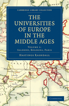 Paperback The Universities of Europe in the Middle Ages - Volume 1 Book