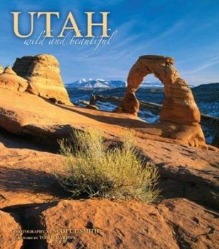 Hardcover Utah Wild and Beautiful Book