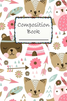 Paperback Composition Book: Cute Animal Composition Book to write in - Wide Ruled Book - owl, cat and bear, indian design. Book