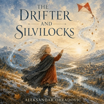 Paperback The Drifter and Silvilocks Book