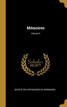 Hardcover Mémoires; Volume 5 [French] Book