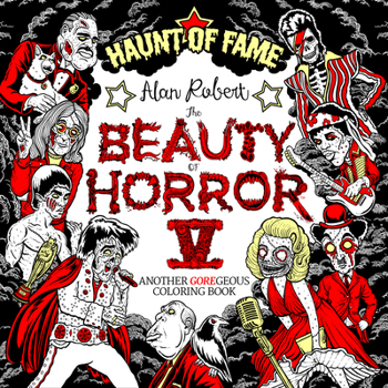 Paperback The Beauty of Horror 5: Haunt of Fame Coloring Book