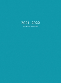 2021-2022 Monthly Planner : Large Two Year Planner with Blue Cover (Hardcover)