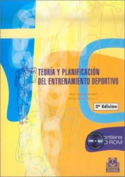 TEORÍA Y PLANIFICACIÓN DEL ENTRENAMIENTO DEPORTIVO (Libro+CD) (Spanish Edition)