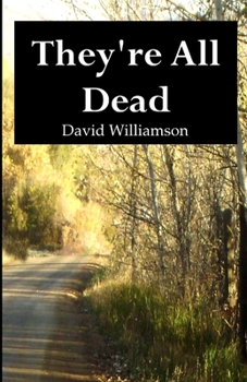 Paperback They're All Dead Book