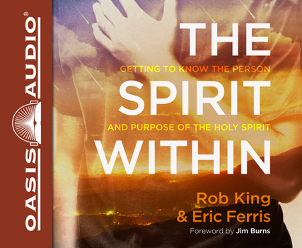 Audio CD The Spirit Within (Library Editiion): Getting to Know the Person and the Purpose of the Holy Spirit Book