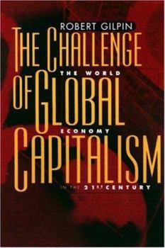 Hardcover The Challenge of Global Capitalism: The World Economy in the 21st Century Book