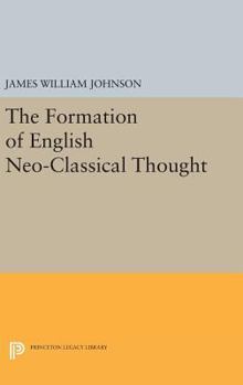 Hardcover Formation of English Neo-Classical Thought Book