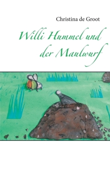 Paperback Willi Hummel und der Maulwurf [German] Book