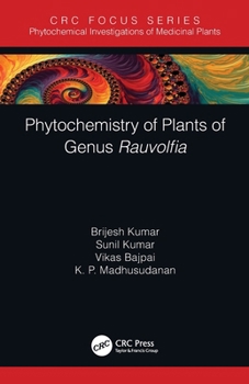 Paperback Phytochemistry of Plants of Genus Rauvolfia Book