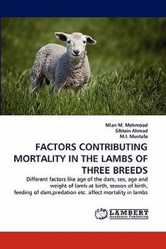 Paperback Factors Contributing Mortality in the Lambs of Three Breeds Book