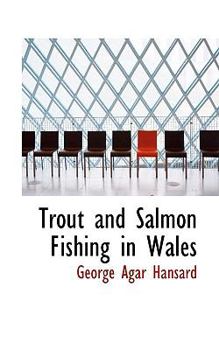 Trout and Salmon Fishing in Wales