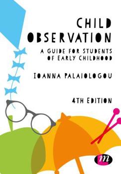 Paperback Child Observation: A Guide for Students of Early Childhood Book