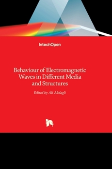 Hardcover Behaviour of Electromagnetic Waves in Different Media and Structures Book