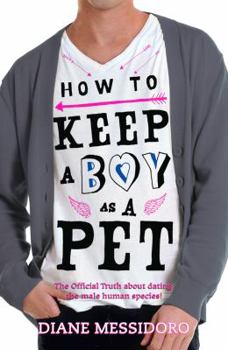 Paperback How to Keep a Boy as a Pet Book