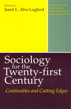 Paperback Sociology for the Twenty-First Century: Continuities and Cutting Edges Book