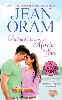 Falling for the Movie Star: A Movie Star Romance (Summer Sisters)