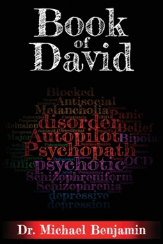 Paperback Book of David: A Manifesto for the Revolution in Mental Healthcare Book
