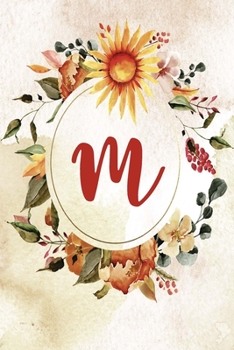 Notebook 6”x9”, Letter M, Orange Green Floral Design (Letter/Initial M - Orange Green Floral Design Notebook 6”x9” Alphabet Series)