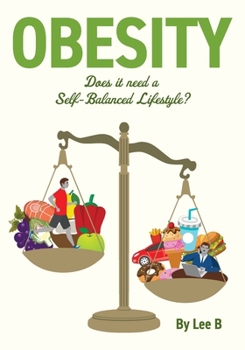 Paperback Obesity: Does it Need a Self-Balanced Lifestyle? Book