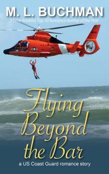 Flying Beyond the Bar - Book #2 of the US Coast Guard