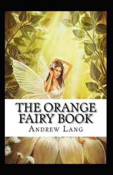 Paperback The Orange Fairy Book Annotated Book