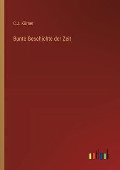 Paperback Bunte Geschichte der Zeit [German] Book