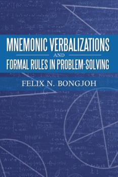 Paperback Mnemonic Verbalizations and Formal Rules in Problem-Solving Book