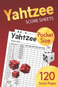 Paperback Pocket Size Yahtzee Score Sheets: Clear Printing Obvious Text Correct Scoring Instruction 120 Pages - Score Cards - YAHTZEE SCORE PADS - Score book - Book