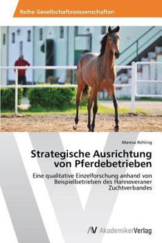 Paperback Strategische Ausrichtung von Pferdebetrieben [German] Book