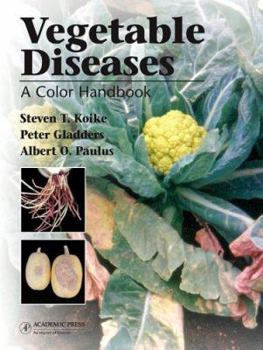 Hardcover Vegetable Diseases: A Color Handbook Book