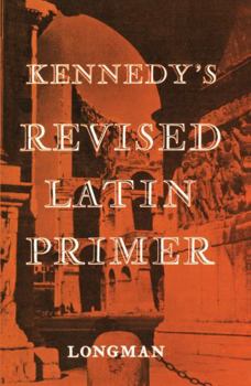 Paperback Kennedy's Revised Latin Primer Paper Book