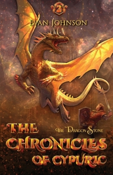 Paperback The Chronicles of Cypuric: The Dragon Stone Book