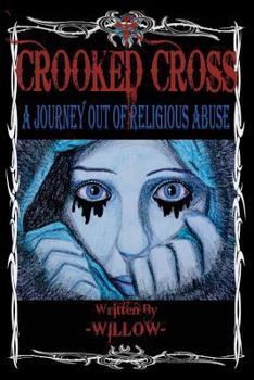 Paperback Crooked Cross: A Journey Out of Religious Abuse Book