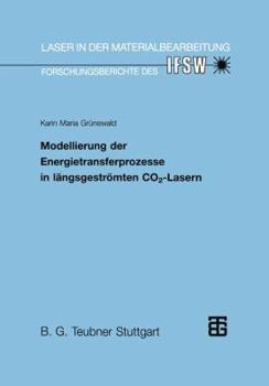Paperback Modellierung Der Energietransferprozesse in Längsgeströmten Co2-Lasern [German] Book