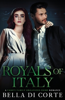 Paperback Royals of Italy: A Royal Organized Crime Romance Book