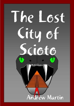 Paperback The Lost City of Scioto Book