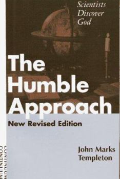 Paperback The Humble Approach: Scientists Discover God Book