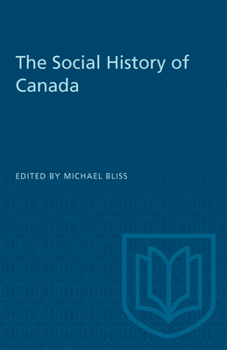 Paperback The Social History of Canada Book
