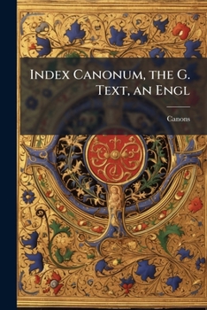 Paperback Index Canonum, the G. Text, an Engl Book